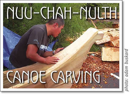 tofino first nations - nuu-chah-nulth canoe carving
