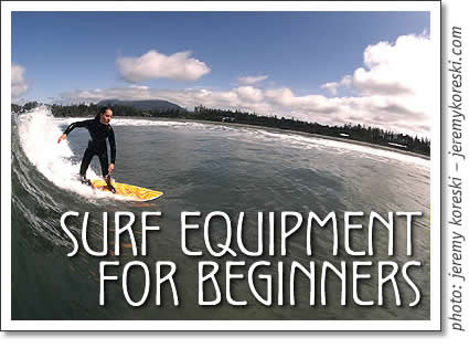 Tofino surfing - Surf Equipment for Beginners