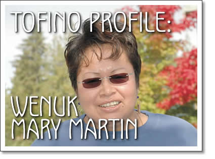 tofino profile - wenu - mary martin