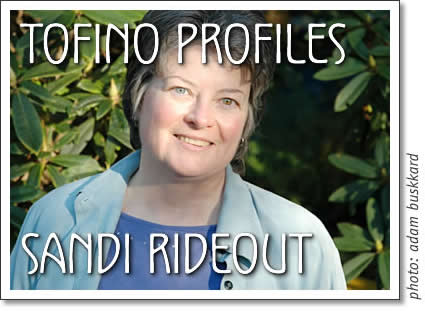 tofino profile: sandi rideout