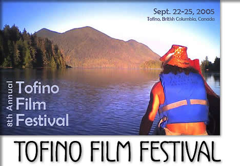 tofino film festival 2005