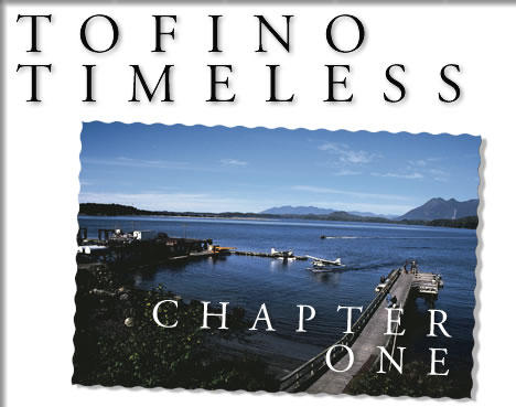 tofino timeless - chapter 1
