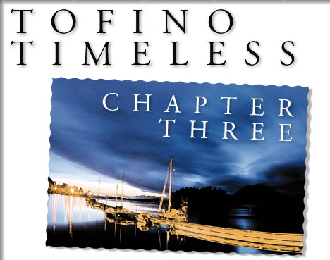tofino timeless - chapter 3