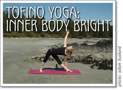 tofino yoga - inner body bright