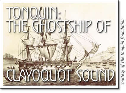 tonquin - the ghostship of clayoquot sound