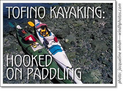 tofino kayaking - hooked on paddling