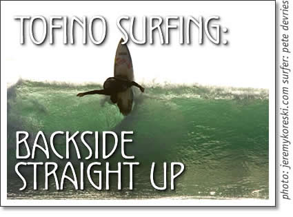 tofino surfing - backside straight up