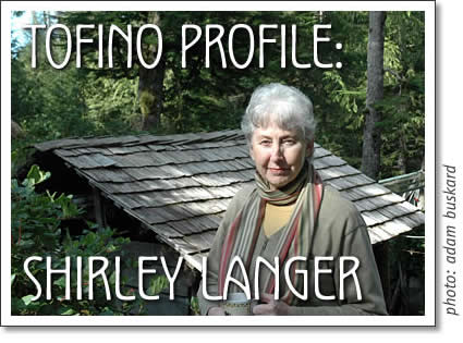 tofino profile - shirley langer