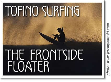 tofino surf school - the frontside floater