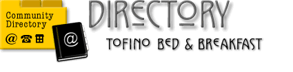 tofino accommodation directory: Tofino bed & breakfasts
