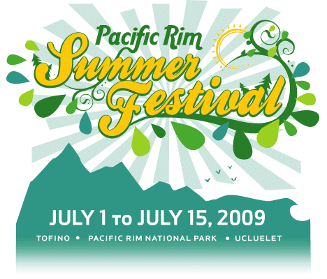 pacific rim summer festival in tofino - july 1-15, 2009