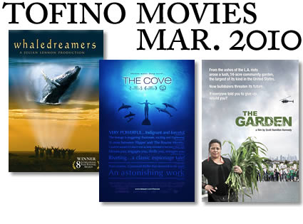 tofino movies march 2010