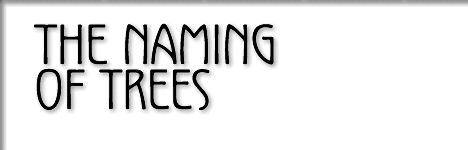 the naming of trees