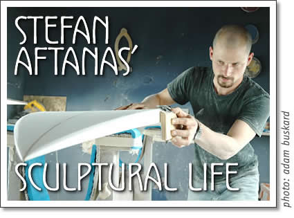 tofino surf culture - stefan aftanas, tofino's custom shaper