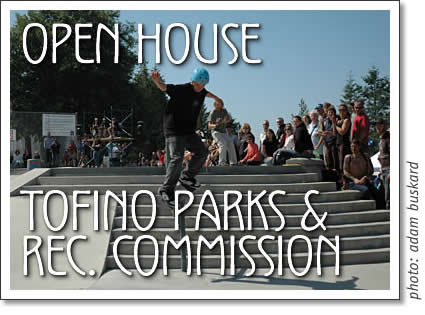 tofino parks & recreation commission open house
