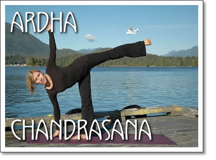 tofino yoga: Ardha Chandrasana (Half Moon Pose)