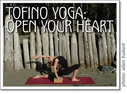 tofino yoga - open your heart