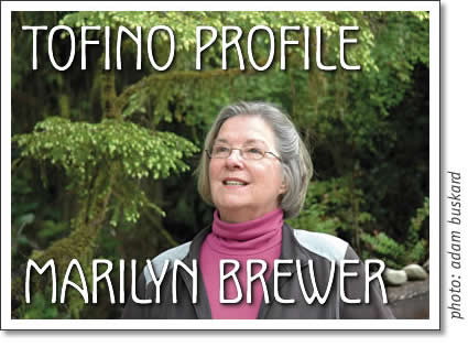 tofino profile - marilyn brewer