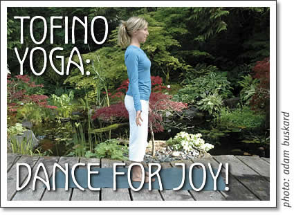 tofino yoga - dance for joy