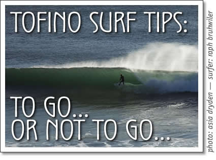 tofino surfing - to go or not to go