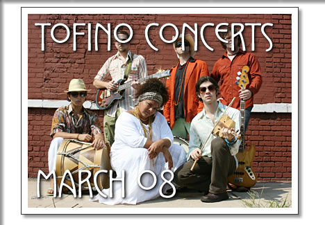 tofino concerts in March 2008
