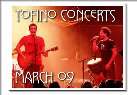 tofino concerts in march 2009 (ghost brothers)