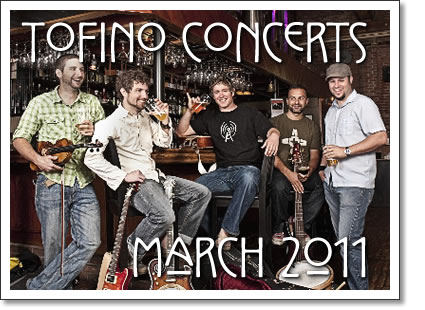tofino concerts march 2011