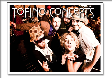 tofino concerts in July 2007