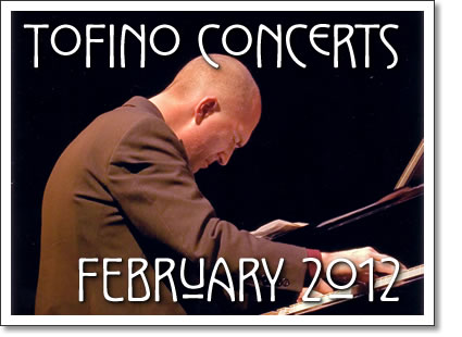 tofino concerts february 2012