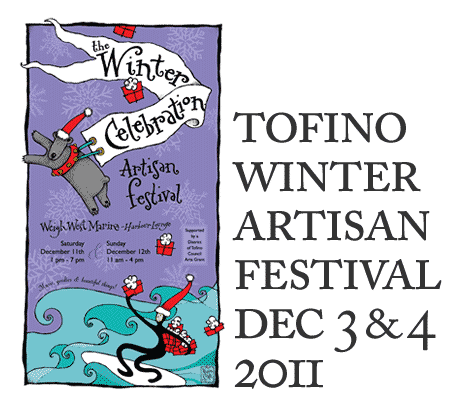 tofino artisan festival - the winter celebration