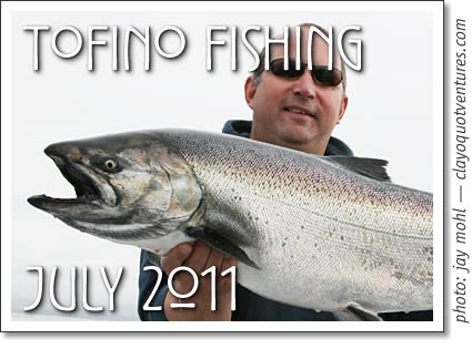 tofino fishing july 2011