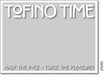 tofino time magazine april 2013