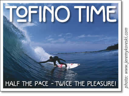 tofino time magazine: tofino activities & events september 2006