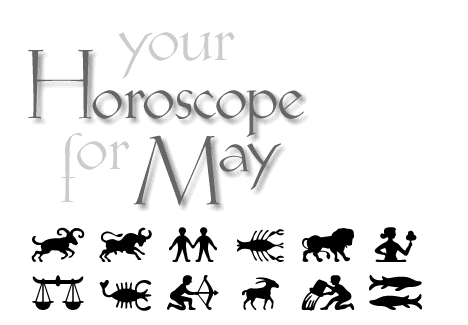 your horoscope for may 2006