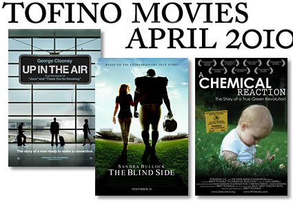 tofino movies april 2010