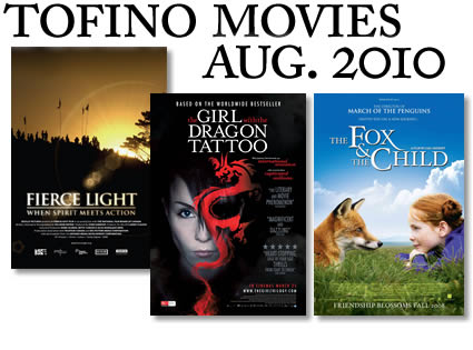 tofino movies august 2010