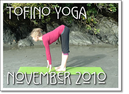 tofino yoga classes in November 2010